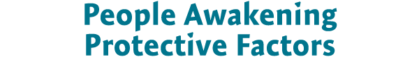 People Awakening Protective Factors